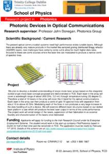 School of Physics Research project in Photonics  Photonic Devices in Optical Communications