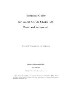Technical Guide for Latent GOLD Choice 4.0: Basic and Advanced1 Jeroen K. Vermunt and Jay Magidson