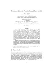 Covariate Effects in Periodic Hazard Rate Models Ulrich P¨otter University of Bochum Universit¨atsstr., 44780 Bochum, Germany e-mail:  Kai Kopperschmidt