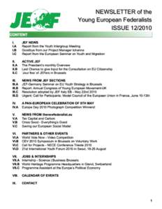 NEWSLETTER of the Young European Federalists ISSUECONTENT I. 	 I.A