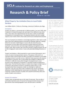 Institute for Research on Labor and Employment  Research & Policy Brief Number 22 – AprilWhat Property Tax Limitation Does to Local Public