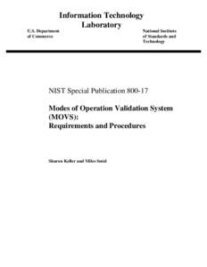 NIST SP[removed], Modes of Operation Validation System [MOVS]: Requirements and Procedures