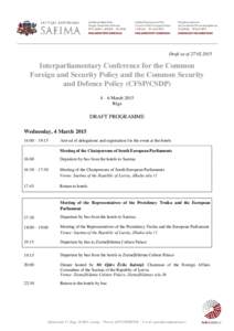 Draft as of[removed]Interparliamentary Conference for the Common Foreign and Security Policy and the Common Security and Defence Policy (CFSP/CSDP) 4 – 6 March 2015