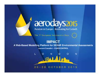 AerodaysIMPACT Environment Assessment Modelling Platform