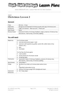www.eslkidstuff.com | Lesson Plans for ESL Kids Teachers Lesson: Christmas Lesson 2 General: Time: