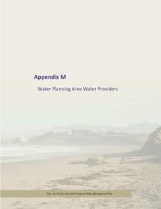 Appendix M Water Planning Area Water Providers San Luis Obispo Integrated Regional Water Management Plan Appendix M. Water Planning Area Water Providers