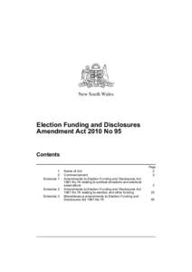 New South Wales  Election Funding and Disclosures Amendment Act 2010 No 95  Contents