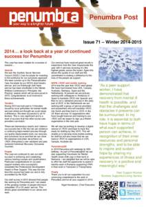 Penumbra Post  Issue 71 – Winter… a look back at a year of continued success for Penumbra This year has been notable for a number of