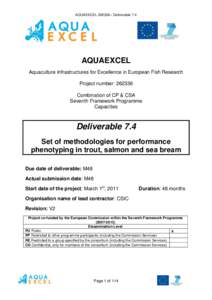AQUAEXCEL– Deliverable 7.4  AQUAEXCEL Aquaculture Infrastructures for Excellence in European Fish Research Project number: Combination of CP & CSA