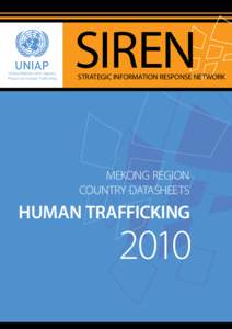 UNIAP  United Nations Inter-Agency Project on Human Trafficking  SIREN