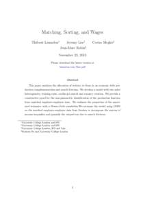 Matching, Sorting, and Wages Thibaut Lamadon∗ Jeremy Lise†  Costas Meghir‡