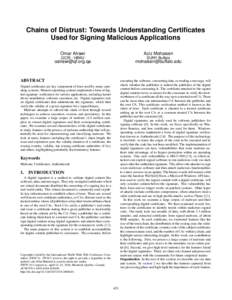 Chains of Distrust: Towards Understanding Certificates Used for Signing Malicious Applications Omar Alrawi Aziz Mohaisen