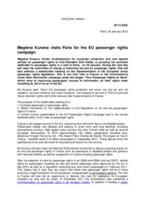 Draft press release  IP/11/XXX Paris, 25 January[removed]Meglena Kuneva visits Paris for the EU passenger rights