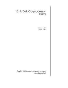 1617: Disk Co-processor Card VersionAugust, 1993