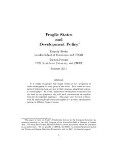 Fragile States and Development Policy Timothy Besley London School of Economics and CIFAR Torsten Persson