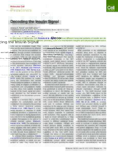 Molecular Cell  Previews Decoding the Insulin Signal Jeremy E. Purvis1 and Galit Lahav1,* 1Department of Systems Biology, Harvard Medical School, Boston, MA 02115, USA