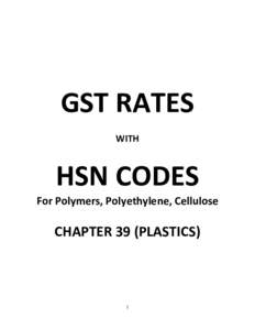 GST RATES WITH HSN CODES For Polymers, Polyethylene, Cellulose