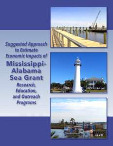 Suggested Approach to Estimate Economic Impacts of Mississippi-Alabama Sea Grant