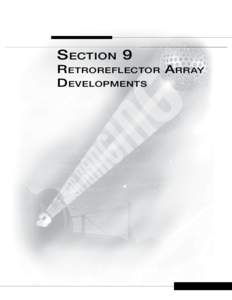 S ection 9  R etroreflector A rray D evelopments  S ection 9