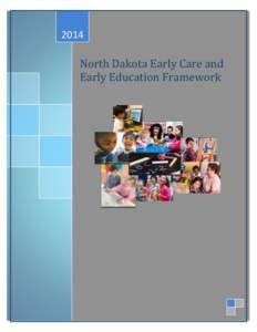North Dakota Early Care and Early Education Framework