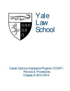 Yale Law School Career Options Assistance Program (COAP ) Policies & Procedures