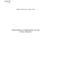 PUBLIC LAW 112–87—JAN. 3, 2012  kgrant on DSKHRRP4G1PROD with PUBLAWS INTELLIGENCE AUTHORIZATION ACT FOR FISCAL YEAR 2012