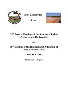 Joint Conference of the 25th Annual Meetings of the American Society of Mining and Reclamation and