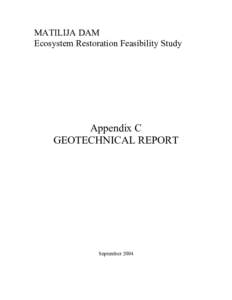 MATILIJA DAM Ecosystem Restoration Feasibility Study Appendix C GEOTECHNICAL REPORT