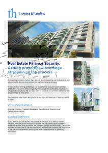 Real Estate Finance: Security: Getting properties into charge – streamlining the process