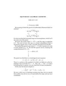 EQUIVARIANT ALGEBRAIC GEOMETRY FEBRUARY 9, F INISHING GRR We’re going to finish the proof of Grothendieck-Riemann-Roch for schemes.
