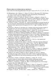 PUBLICATIONS IN INTERNATIONAL JOURNALS (some of the most interesting publications of the past 5 years are No 95, 111, 129, 130, Bhattacharya, A.K., Shklover, V., Steurer, W., Witz, G., Bossmann, H.P., Fabrichna