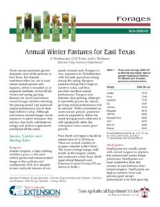 Forages SCSAnnual Winter Pastures for East Texas J. Vendramini, G.W. Evers, and L. Redmon Soil and Crop Sciences Department
