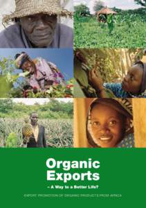 Organic Exports – A Way to a Better Life? Export Promotion of Organic Products from Africa  Organic