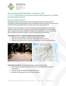 Bicycle Strategy MTAB Workshop – February 4, 2014 Fact Sheet- The contents of this document provide supporting details to the MTAB Bicycle Strategy Powerpoint. Bicycle Strategy Workshop Strategic Planning & Policy host
