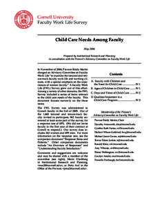 Cornell University Faculty Work Life Survey � Child Care Needs Among Faculty May 2006