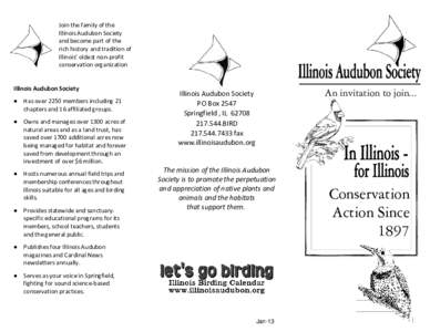 Join the family of the  Illinois Audubon Society  and become part of the  rich history and tradition of  Illinois’ oldest non‐profit  conservation organization 