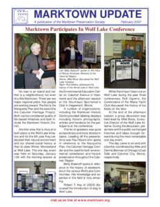 MARKTOWN UPDATE A publication of the Marktown Preservation Society FebruaryMarktown Participates In Wolf Lake Conference