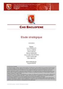 CAS BACLOFENE  Etude stratégiqueAuteurs : Lucas BRABANT