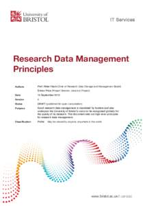 IT Services  Research Data Management Principles Prof. Peter Flach (Chair of Research Data Storage and Management Board)