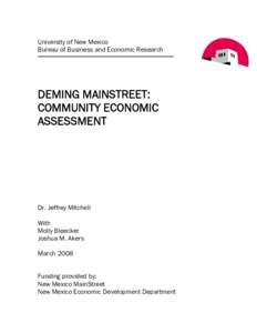 University of New Mexico Bureau of Business and Economic Research DEMING MAINSTREET: COMMUNITY ECONOMIC ASSESSMENT
