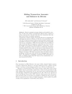 Hiding Transaction Amounts and Balances in Bitcoin Elli Androulaki1 and Ghassan O. Karame2 1  2