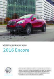 Getting to Know YourEncore www.buick.com