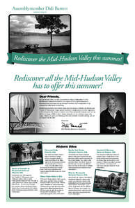 Assemblymember Didi Barrett invites you to Rediscover all the Mid-Hudson Valley has to offer this summer! Dear Friends,