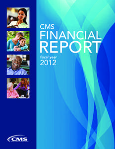 CMS  FINANCIAL REPORT fiscal year
