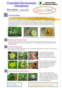 Newsletter -  August 2007 From the Editor In recent years, the Horticulture Section has experimentally grown different types of rock melon through the