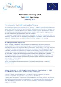 Newsletter  February  2014 RadioNet3  Newsletter February  2014    Two  noteworthy  RadioNet3  meetings  this  February