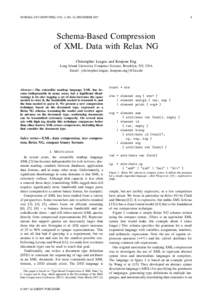 JOURNAL OF COMPUTERS, VOL. 2, NO. 10, DECEMBERSchema-Based Compression of XML Data with Relax NG
