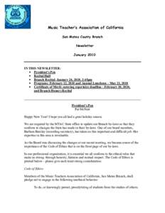 Music Teacher’s Association of California San Mateo County Branch Newsletter JanuaryIN THIS NEWSLETTER: