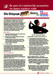 Be part of a nationwide promotion for dance teachers with: The Telegraph, the UK’s number one daily newspaper with a readership of 750,000 people, is running a promotional offer for readers to have a free dance