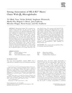 Strong Association of HLA-B27 Heavy Chain With ␤2-Microglobulin Tri Minh Tran, Va´clav Horˇejsˇ´ı, Stephanie Weinreich, Marika Pla, Brigitta S. Breur, Jana Cˇapkova´, Miroslav Flieger, Pavol Ivanyi, and Eva Ivas